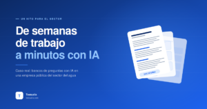 Caso real de generación automática de tests con IA en una empresa pública del sector del agua: el proceso completo desde el documento técnico hasta el banco de preguntas final, con cumplimiento ENS y trazabilidad legal